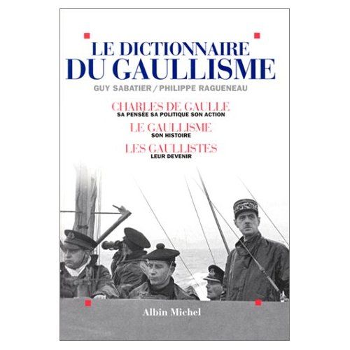 Emprunter Le dictionnaire du gaullisme livre