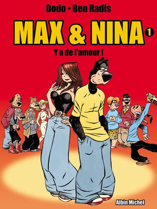 Emprunter Max et Nina Tome 1 : Y a de l'amour livre