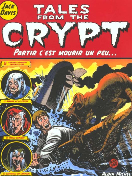 Emprunter Tales from the Crypt Tome 4 : Partir c'est mourir un peu... livre