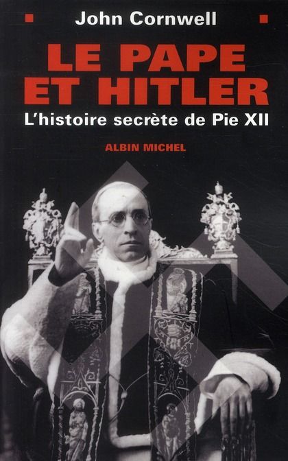 Emprunter LE PAPE ET HITLER. L'histoire secrète de Pie XII livre