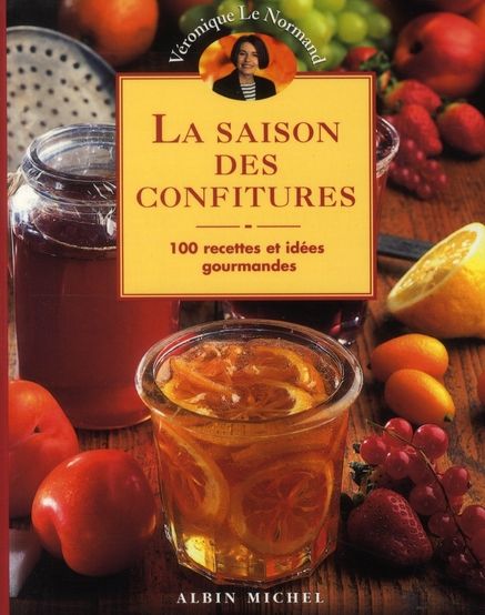 Emprunter La saison des confitures livre