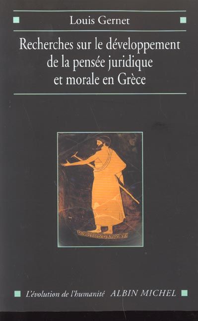 Emprunter Recherche sur le développement de la pensée juridique et morale en Grèce. Etude sémantique livre