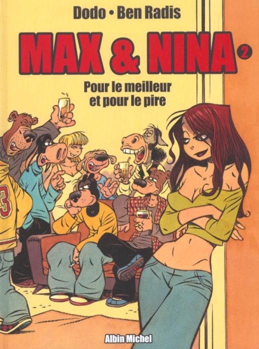 Emprunter Max et Nina Tome 2 : Pour le meilleur et pour le pire livre