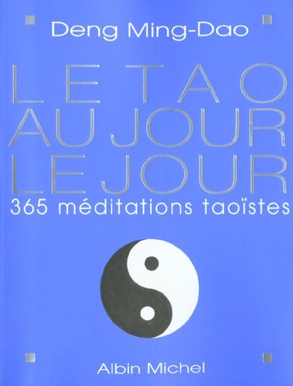 Emprunter Le Tao au jour le jour. 365 méditations taoïstes livre