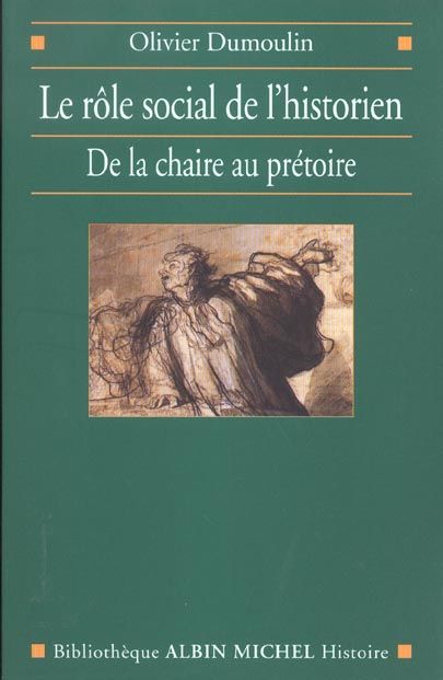 Emprunter Le rôle social de l'historien. De la chaire au prétoire livre