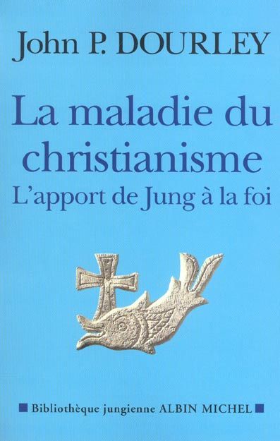 Emprunter La maladie du christianisme. L'apport de Jung à la foi livre