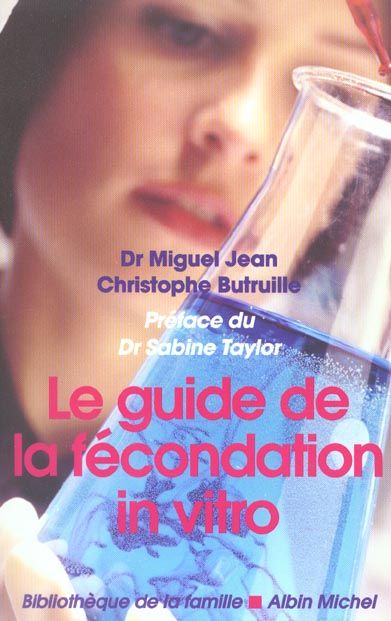 Emprunter Le guide de la fécondité in vitro livre