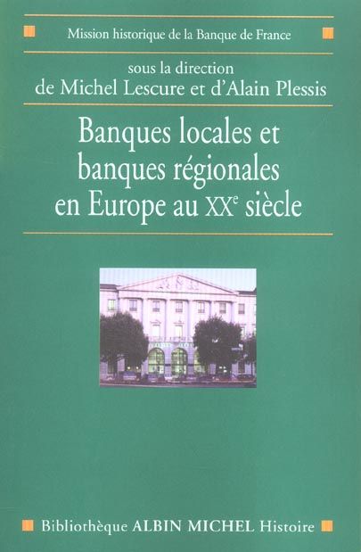 Emprunter Banques locales et régionales en Europe au XXe siècle livre