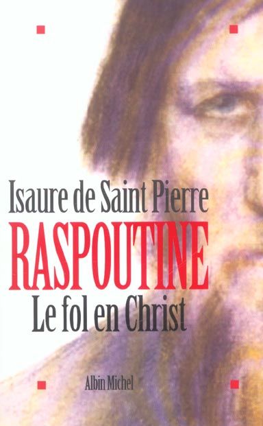 Emprunter Raspoutine, le fol en Christ livre