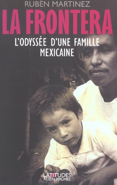 Emprunter La frontera. L'odyssée d'une famille mexicaine livre