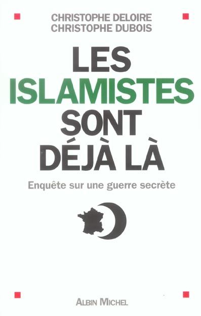 Emprunter Les islamistes sont déjà là. Enquête sur une guerre secrète livre