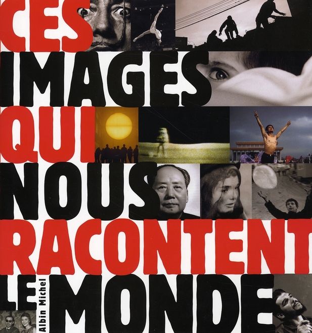 Emprunter Ces images qui nous racontent le monde livre