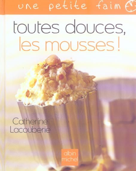 Emprunter Toutes douces, les mousses ! livre