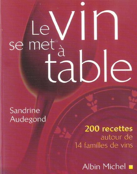 Emprunter Le vin se met à table livre