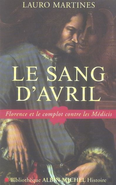 Emprunter Le sang d'avril. Florence et le complot contre les Médicis livre