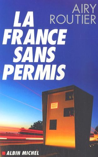 Emprunter La France sans permis livre