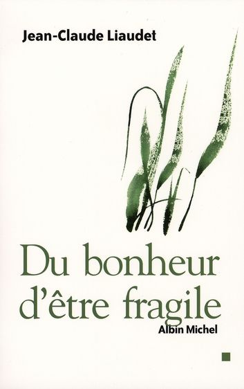 Emprunter Du bonheur d'être fragile livre