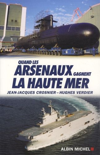 Emprunter Quand les arsenaux gagnent la haute mer livre