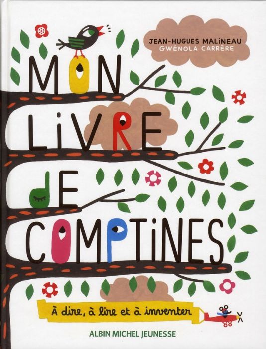 Emprunter Mon livre de comptines. A dire, à lire et à inventer livre