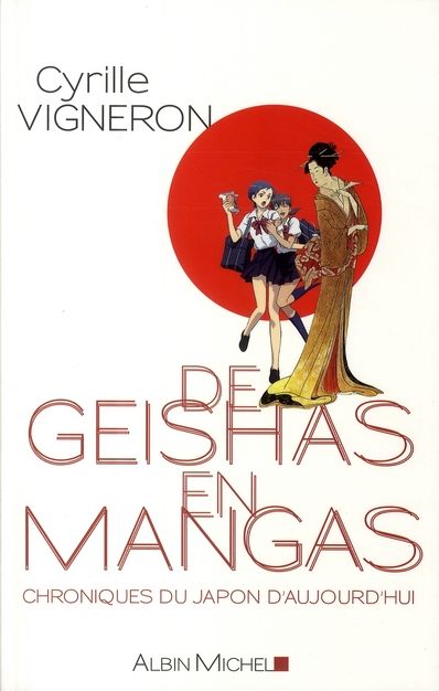 Emprunter De geishas en mangas. Chroniques du Japon d'aujourd'hui livre