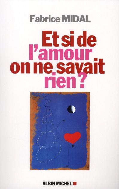 Emprunter Et si de l'amour on ne savait rien ? livre