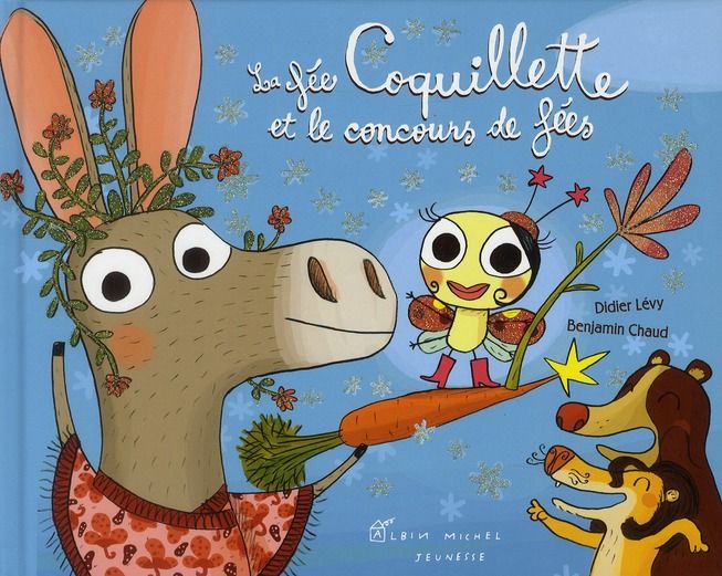 Emprunter La fée Coquillette et le concours de fées livre