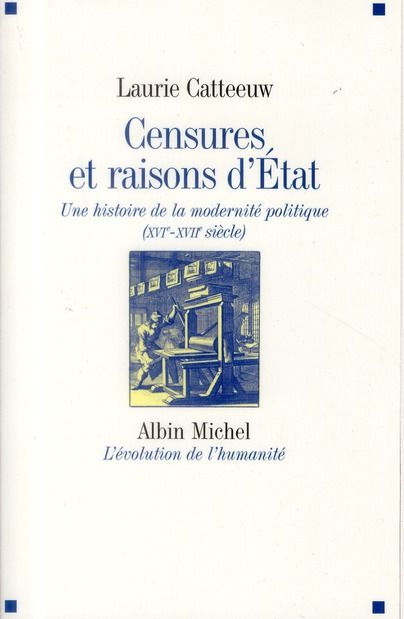 Emprunter Censures et raisons d'Etat. Une histoire de la modernité politique (XVIe-XVIIe siècle) livre