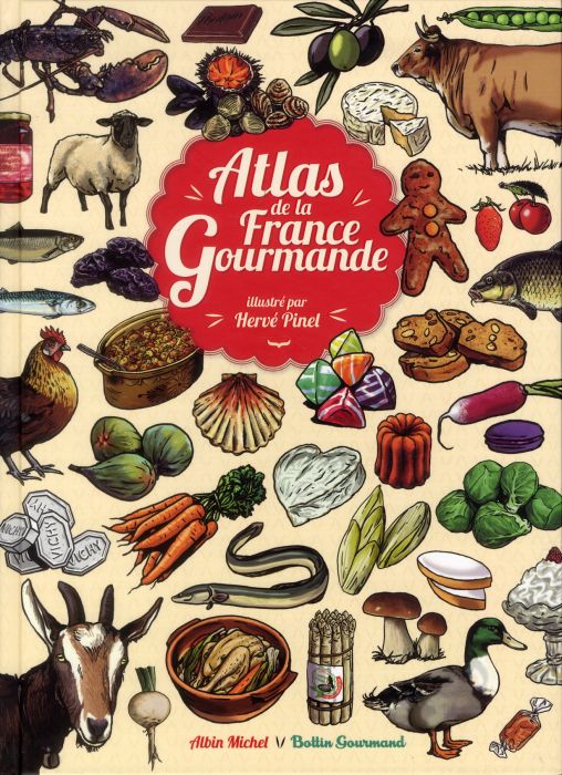 Emprunter Atlas de la France gourmande livre