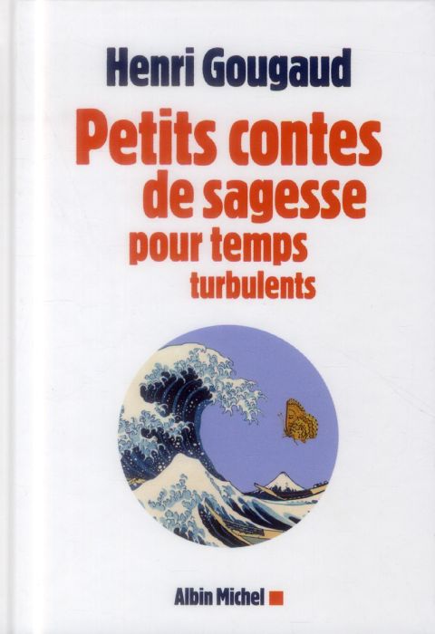 Emprunter Petits contes de sagesse pour temps turbulents livre