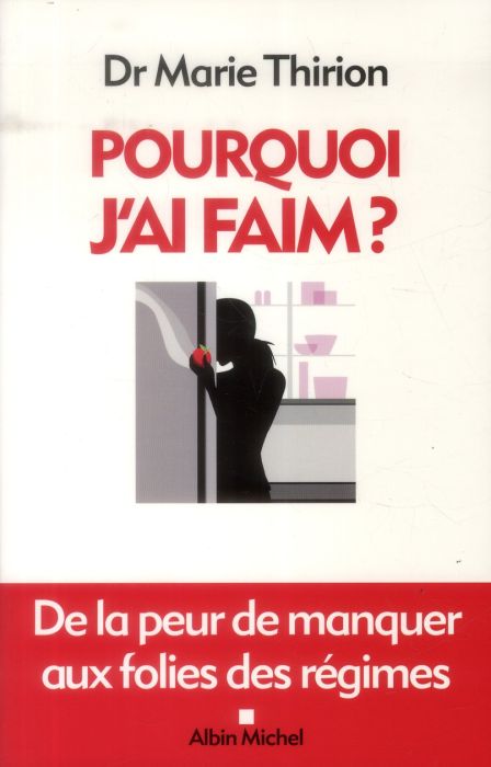 Emprunter Pourquoi j'ai faim ? De la peur de manquer aux folies des régimes livre