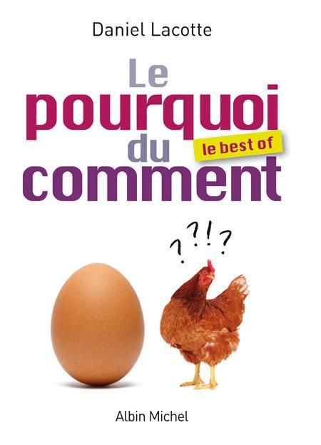 Emprunter Le pourquoi du comment. Le best of livre