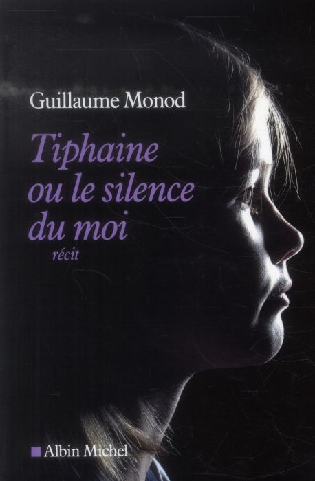 Emprunter Tiphaine ou le silence du moi livre