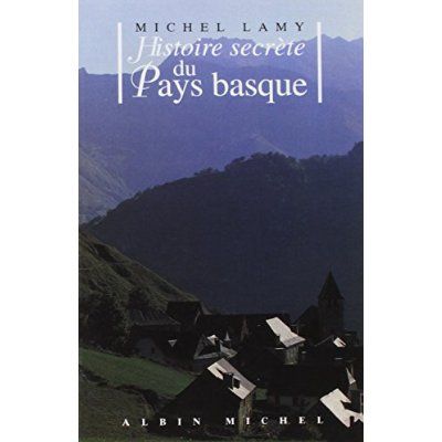 Emprunter Histoire secrète du Pays basque livre