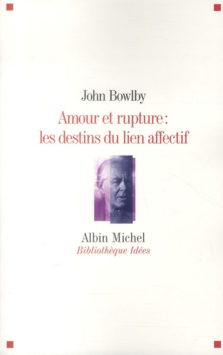 Emprunter Amour et rupture : les destins du lien affectif livre