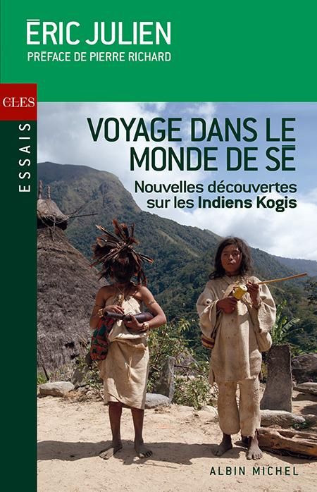 Emprunter Voyage dans le monde de Sé . Nouvelles découvertes sur les Indiens Kogis livre