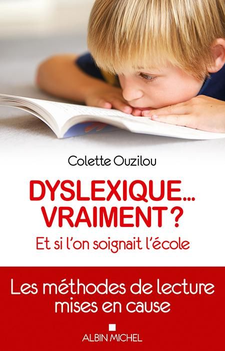 Emprunter Dyslexique... vraiment ? Et si l'on soignait plutôt l'école livre