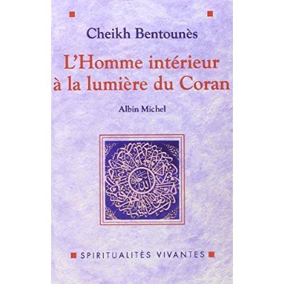 Emprunter L'Homme intérieur à la lumière du Coran livre