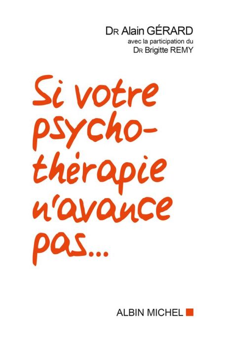 Emprunter Si votre psychothérapie n'avance pas... livre