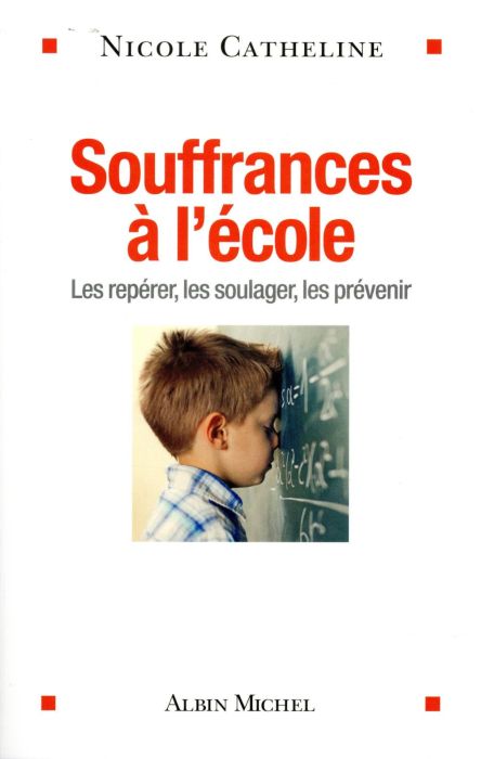 Emprunter Souffrances à l'école. Les repérer, les soulager, les prévenir livre