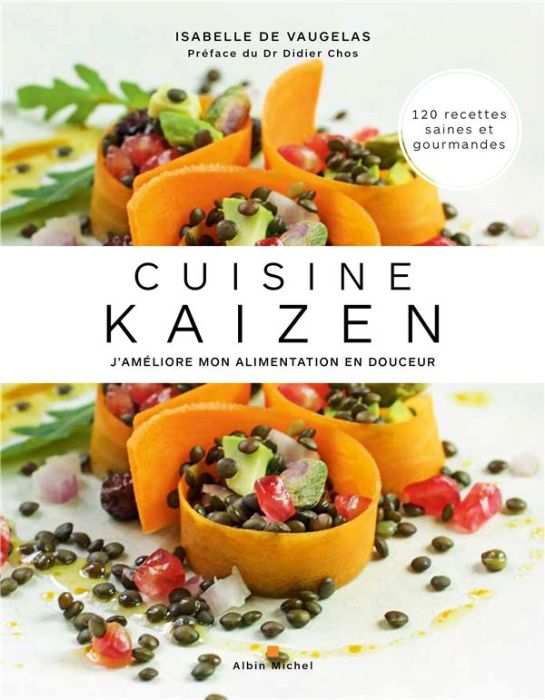 Emprunter Cuisine Kaizen. J'améliore mon alimentation en douceur livre