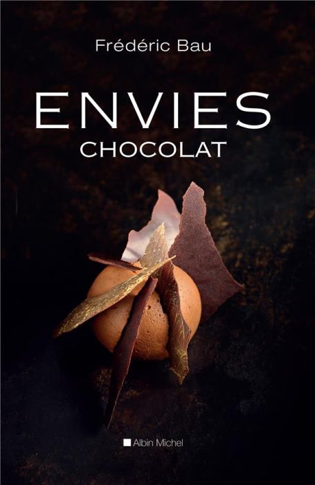 Emprunter Envies chocolat livre