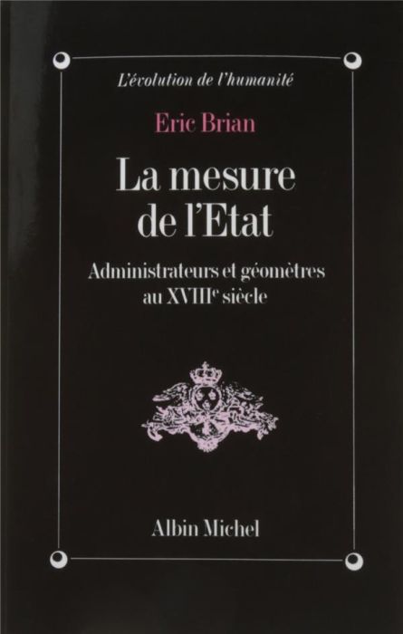 Emprunter La Mesure de l'État. Administrateurs et géomètres au XVIIIe siècle livre