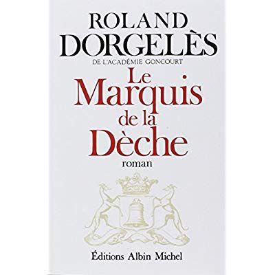 Emprunter Le Marquis de la Dèche livre