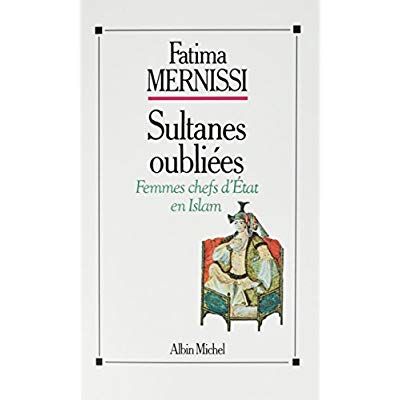 Emprunter Sultanes oubliées. Femmes chefs d'Etat en Islam livre