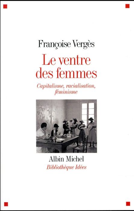 Emprunter Le ventre des femmes. Capitalisme, racialisation, féminisme livre