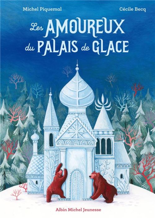 Emprunter Les amoureux du palais de glace livre