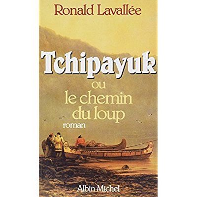 Emprunter Tchipayuk ou le Chemin du Loup livre