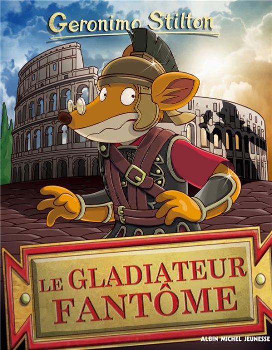 Emprunter Geronimo Stilton Tome 87 : Le gladiateur fantôme livre