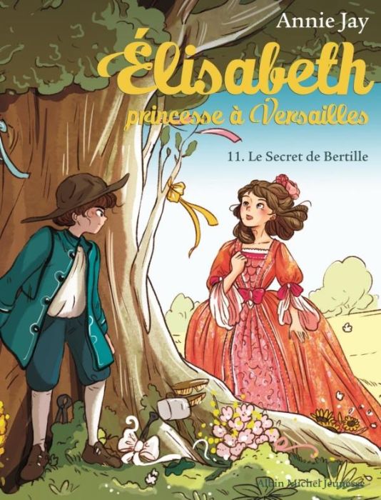 Emprunter Elisabeth, princesse à Versailles Tome 11 : Le secret de Bertille livre