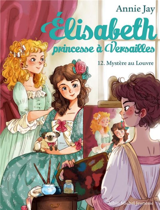 Emprunter Elisabeth, princesse à Versailles Tome 12 : Mystère au Louvre livre